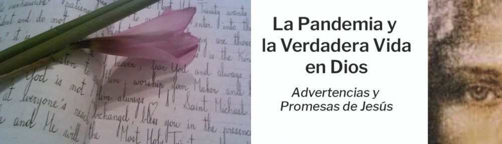 La Pandemia y la Verdadera Vida en Dios